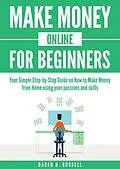 E-Book (epub) Make Money Online for Beginners von Daren H. Russell