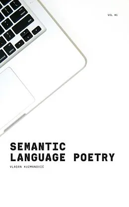 E-Book (epub) Semantic Language Poetry von Vladan Kuzmanovi