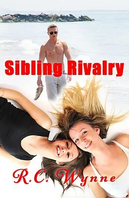 E-Book (epub) Sibling Rivalry von R.C. Wynne