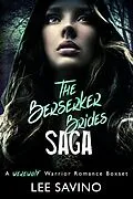 E-Book (epub) The Berserker Brides Saga von Lee Savino