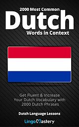 eBook (epub) 2000 Most Common Dutch Words in Context de Lingo Mastery