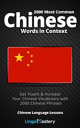 eBook (epub) 2000 Most Common Chinese Words in Context de Lingo Mastery