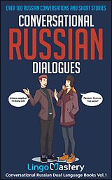 eBook (epub) Conversational Russian Dialogues de Lingo Mastery