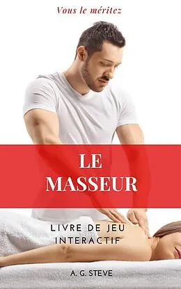 E-Book (epub) Le masseur von A.G. Steve