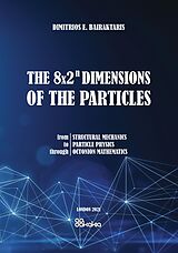 eBook (epub) The 8×2 Dimensions of the Particles de Demetrios Bairaktaris