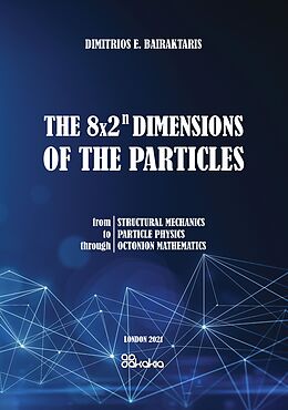 eBook (epub) The 8×2 Dimensions of the Particles de Demetrios Bairaktaris