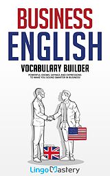 E-Book (epub) Business English Vocabulary Builder von Lingo Mastery