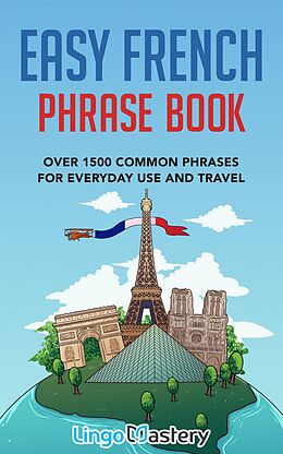 eBook (epub) Easy French Phrase Book de Lingo Mastery