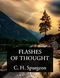 E-Book (epub) Flashes of Thought von C. H. Spurgeon