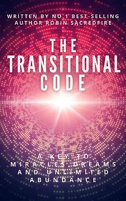 E-Book (epub) The Transitional Code von Robin Sacredfire