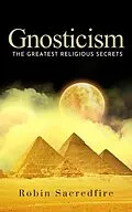 E-Book (epub) Gnosticism von Robin Sacredfire