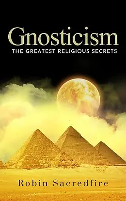 E-Book (epub) Gnosticism von Robin Sacredfire