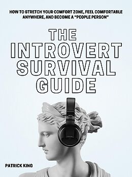 eBook (epub) The Introvert Survival Guide de Patrick King