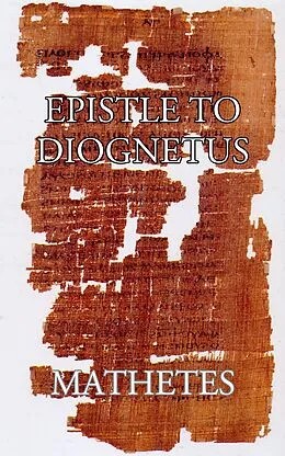 E-Book (epub) Epistle to Diognetus von Mathetes