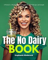 E-Book (epub) The No Dairy Book von Stephanie Hinderock