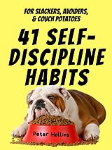 eBook (epub) 41 Self-Discipline Habits de Peter Hollins