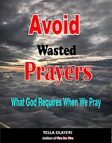 eBook (epub) Avoid Wasted Prayers de Tella Olayeri