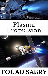 eBook (epub) Plasma Propulsion de Fouad Sabry