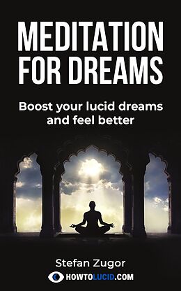 eBook (epub) Meditation For Dreams de Stefan Zugor