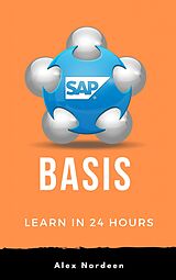 eBook (epub) Learn SAP Basis in 24 Hours de Alex Nordeen