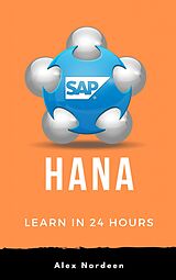 eBook (epub) Learn HANA in 24 Hours de Alex Nordeen