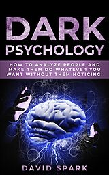 eBook (epub) Dark Psychology de David Spark