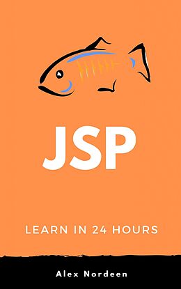 E-Book (epub) Learn JSP in 24 Hours von Alex Nordeen