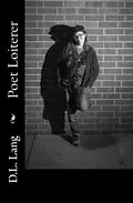 E-Book (epub) Poet Loiterer von D. L. Lang