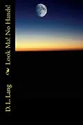 E-Book (epub) Look, Ma! No Hands! von D. L. Lang