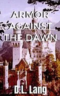 E-Book (epub) Armor Against the Dawn von D.L. Lang