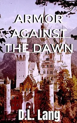 E-Book (epub) Armor Against the Dawn von D.L. Lang