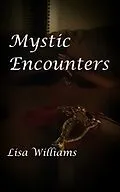 E-Book (epub) Mystic Encounters von Lisa Williams