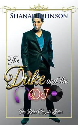 E-Book (epub) The Duke and the DJ von Shanae Johnson