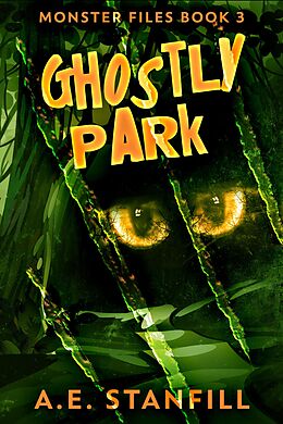 eBook (epub) Ghostly Park de A.E. Stanfill