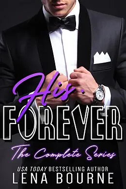 E-Book (epub) His Forever Books 1 - 21 von Lena Bourne