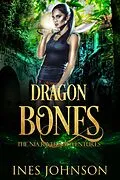 E-Book (epub) Dragon Bones von Ines Johnson