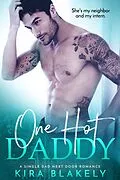 E-Book (epub) One Hot Daddy von Kira Blakely