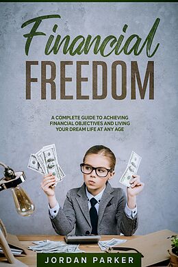 eBook (epub) Financial Freedom de Jordan Parker