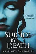 E-Book (epub) Suicide By Death von Mark Anthony Waters