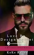 E-Book (epub) Love By Design Box Set von KeKe Renée