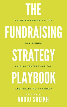 E-Book (epub) The Fundraising Strategy Playbook von Arooj Sheikh