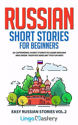 eBook (epub) Russian Short Stories for Beginners de Lingo Mastery