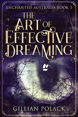 E-Book (epub) The Art of Effective Dreaming von Gillian Polack