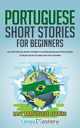 E-Book (epub) Portuguese Short Stories for Beginners von Lingo Mastery