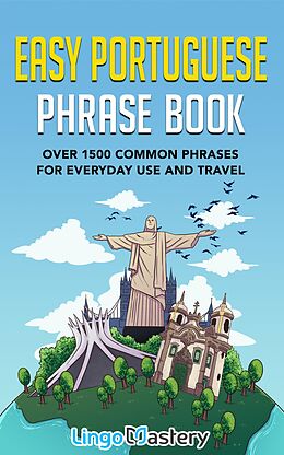 E-Book (epub) Easy Portuguese Phrase Book von Lingo Mastery