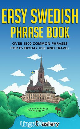 E-Book (epub) Easy Swedish Phrase Book von Lingo Mastery