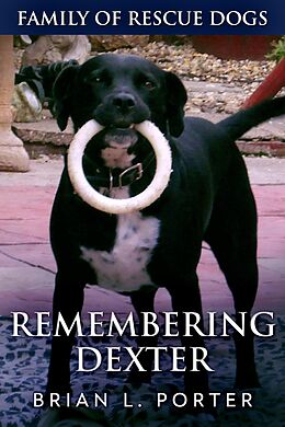 eBook (epub) Remembering Dexter de Brian L. Porter