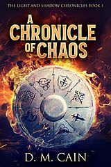 eBook (epub) A Chronicle Of Chaos de D.M. Cain