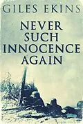 E-Book (epub) Never Such Innocence Again von Giles Ekins