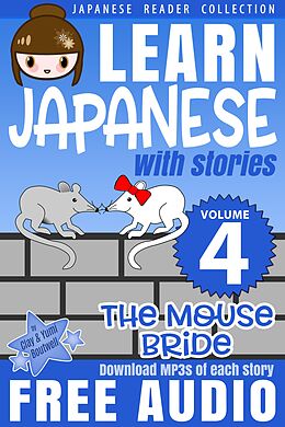 eBook (epub) Learn Japanese with Stories #4: The Mouse Bride de Clay Boutwell, Yumi Boutwell